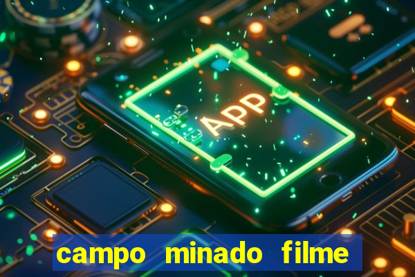 campo minado filme final explicado